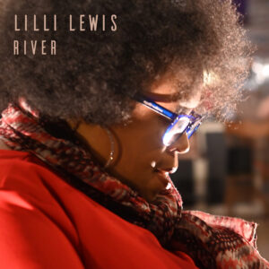 Lilli Lewis - River